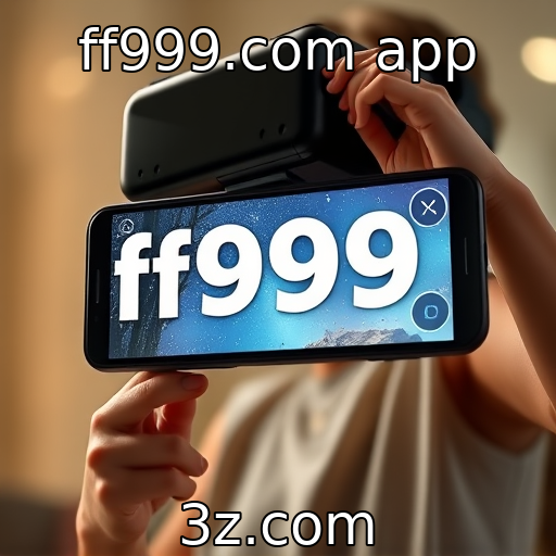 ff999.com app | Adoção de realidade virtual na experiência de jogo